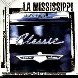 La Mississippi : Classic La Mississippi : Classic